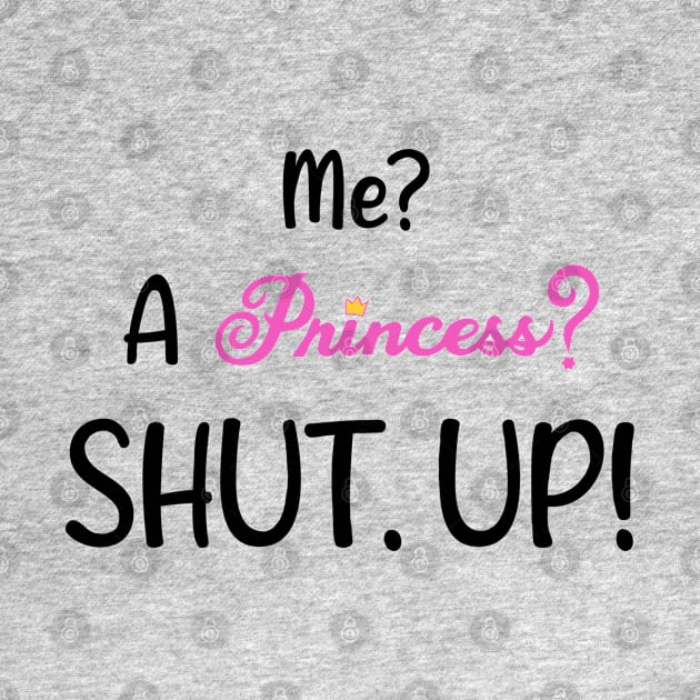 Princess Diaries - Shut Up! by Meggie Mouse